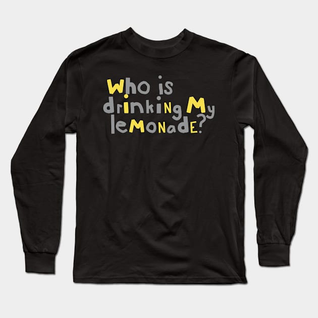 Lemonade Drinking Typography Long Sleeve T-Shirt by ellenhenryart